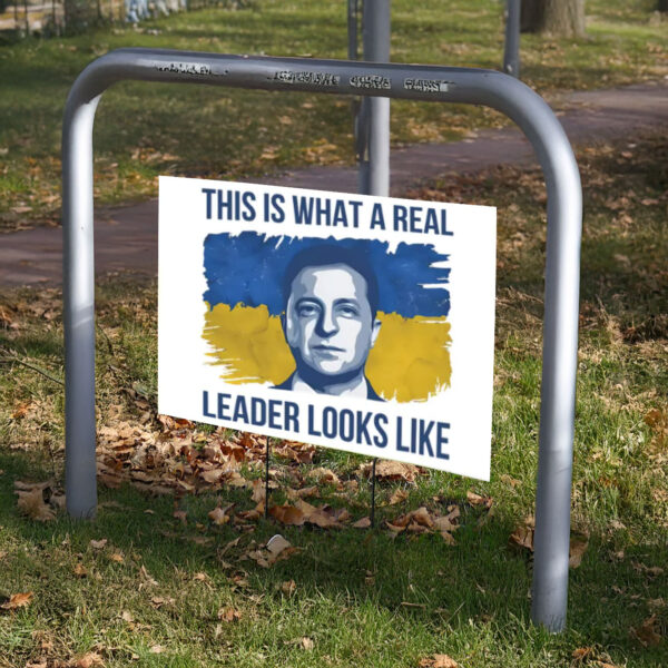 Anti Trump Putin, This Is What A Real Leader Looks Like Yard Sign