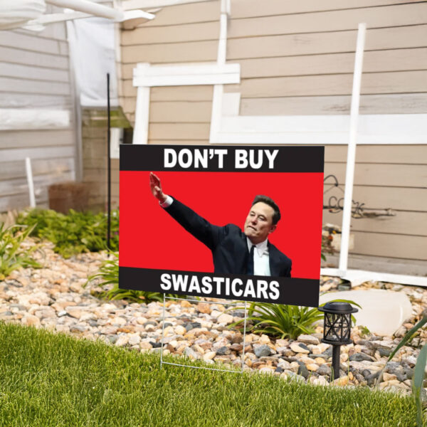 Don't Buy Swasticars, Anti-Trump Yard Sign