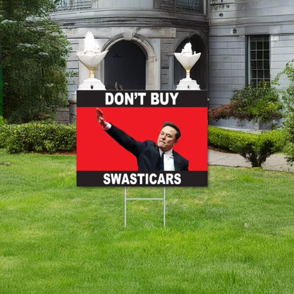 Don't Buy Swasticars, Anti-Trump Yard Sign