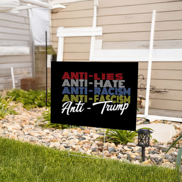 FDT Anti Maga, Anti Trump Yard Sign