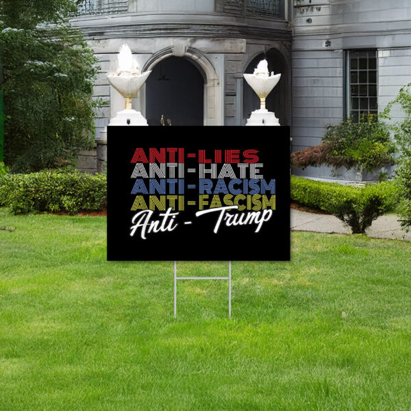 FDT Anti Maga, Anti Trump Yard Sign