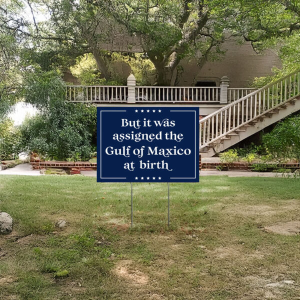 Gulf of Mexico Yard Sign