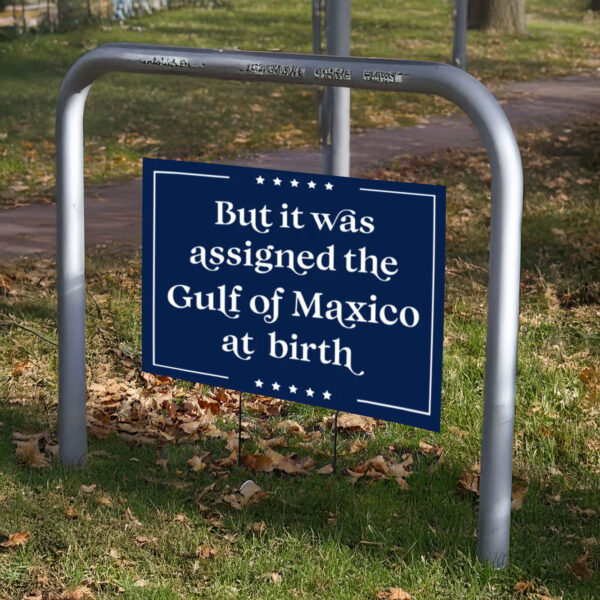 Gulf of Mexico Yard Sign