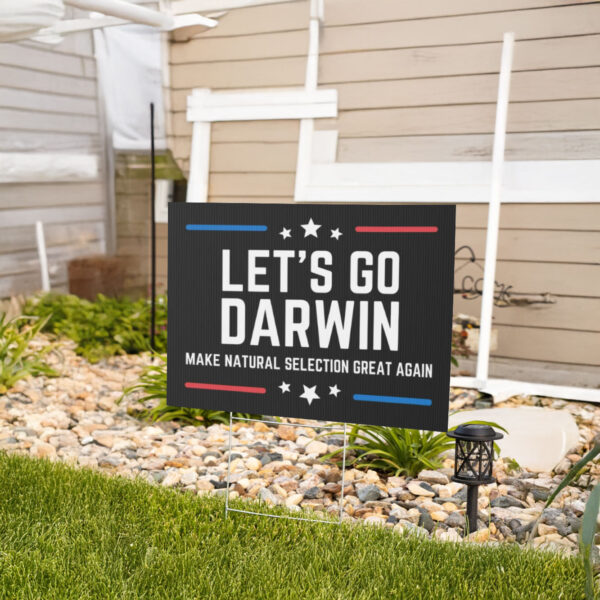 Let's Go Darwin Yard Sign