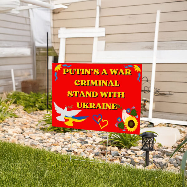 Putin's A War Criminal, Anti Trump Yard Sign