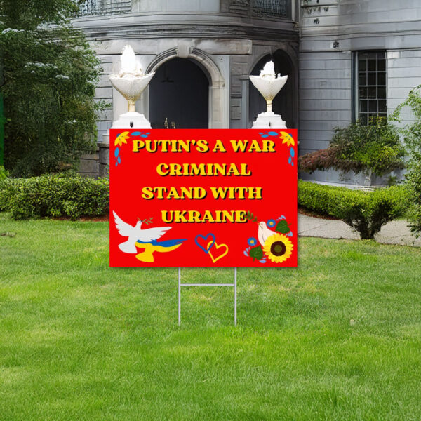 Putin's A War Criminal, Anti Trump Yard Sign