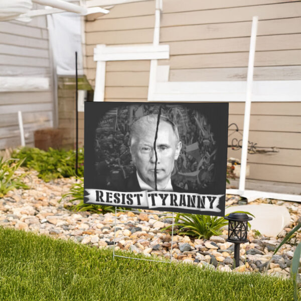 Resist Tyranny Anti-Trump Putin Yard sign