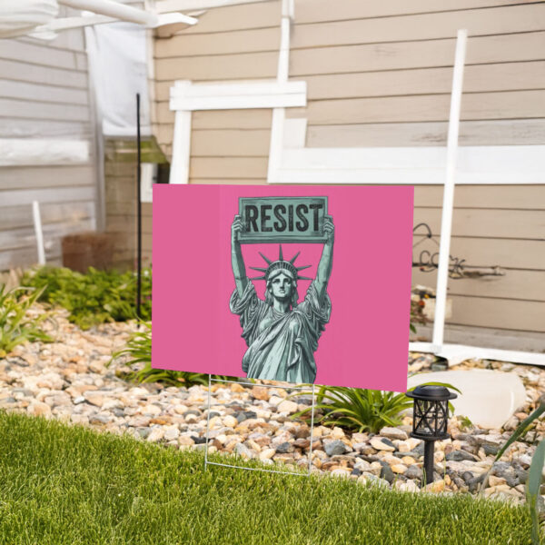 Statue of Liberty holding Resist Plastic Yard Sign - Anti-Trump yard sign