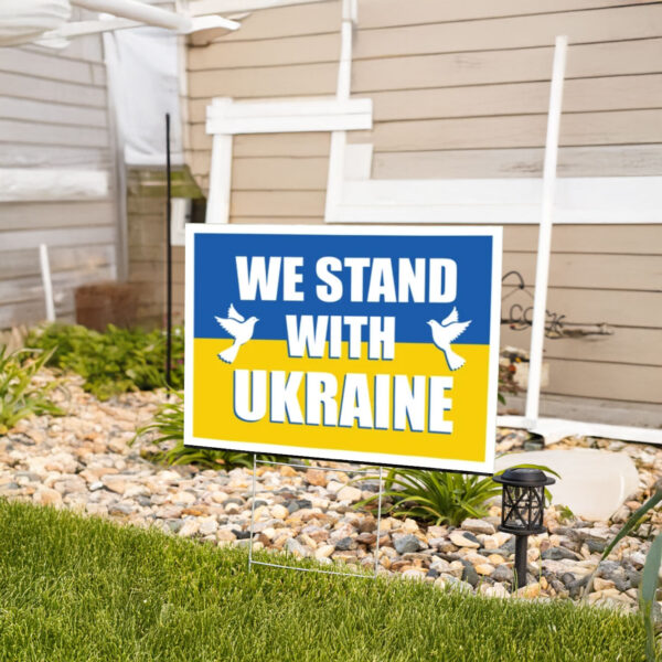 We Stand With Ukraine Yard Sign