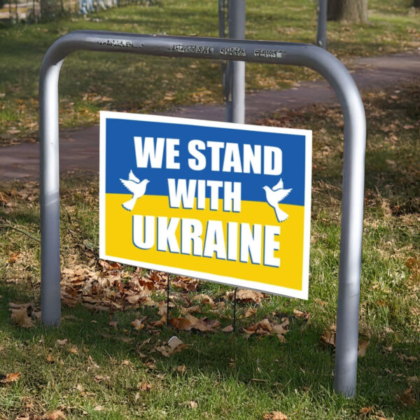 We Stand With Ukraine Yard Sign