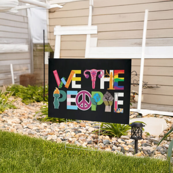 liberal we the people yard sign