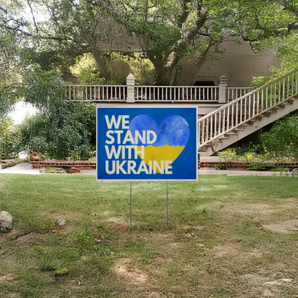 we stand with Ukraine yard sign, Zelensky is a hero, anti trump Yard Sign